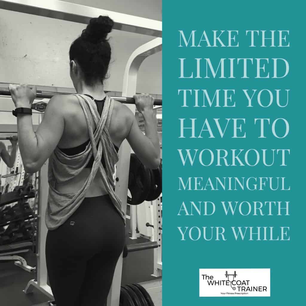exercise-principles: make the limited time you have to workout meaningful