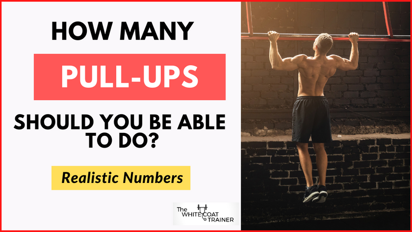 How Many Pull Ups Should You Be Able To Do Realistic s The